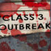 Class 3 Outbreak